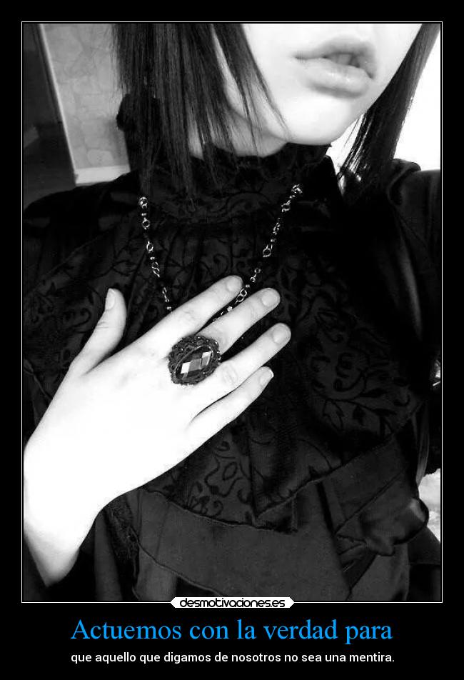 Actuemos con la verdad para -