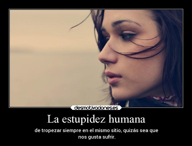 La estupidez humana - 