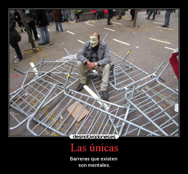 Las únicas - Barreras que existen
son mentales.