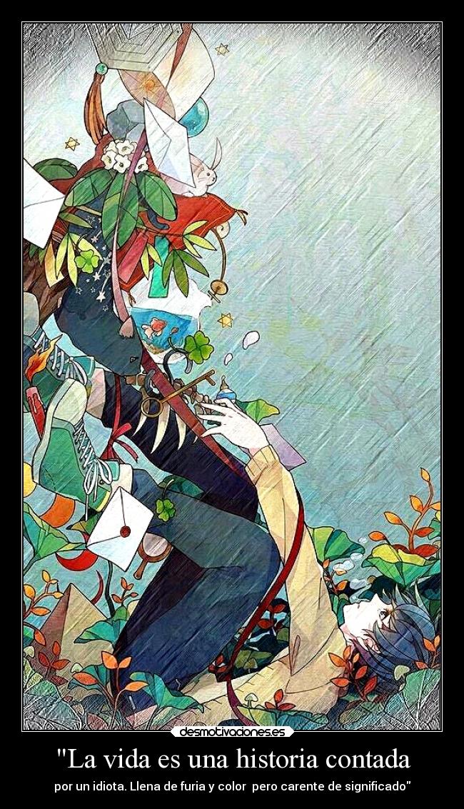 La vida es una historia contada -