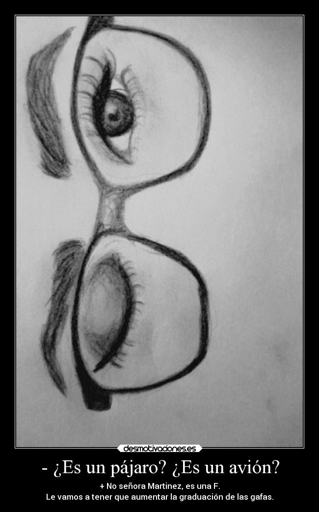 - ¿Es un pájaro? ¿Es un avión? -