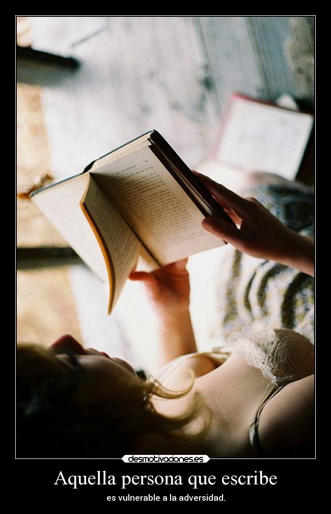 Aquella persona que escribe -