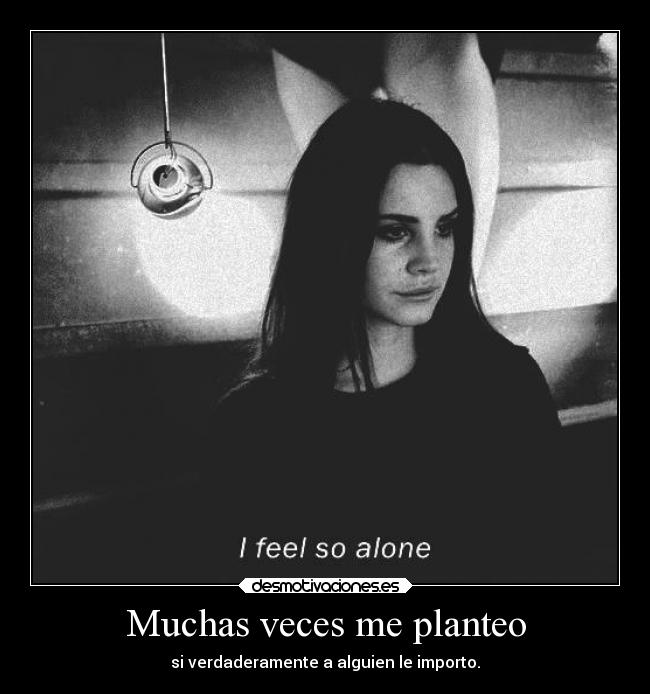 Muchas veces me planteo -
