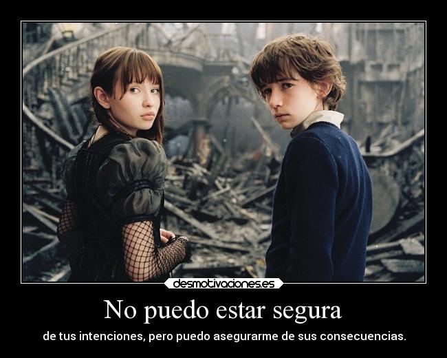 No puedo estar segura - 