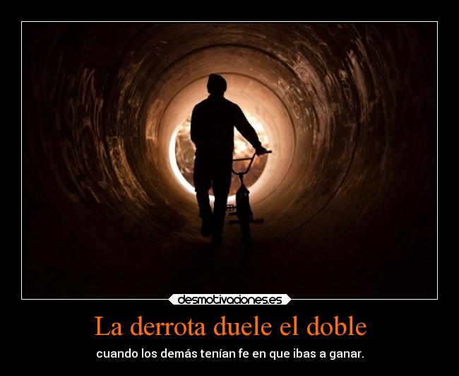 La derrota duele el doble - 