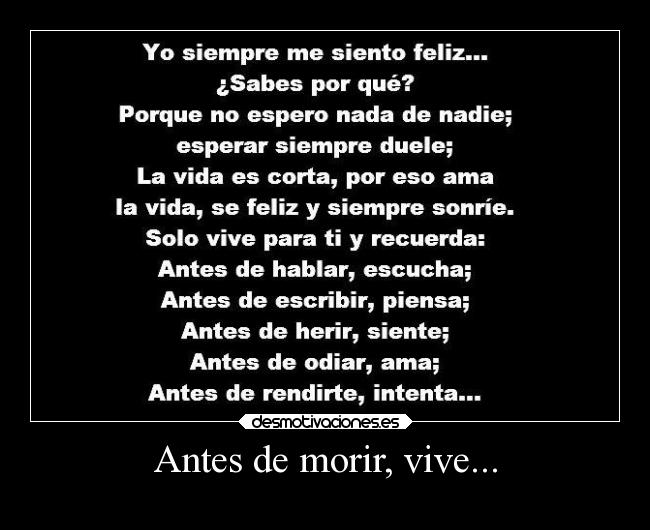 Antes de morir, vive... - 