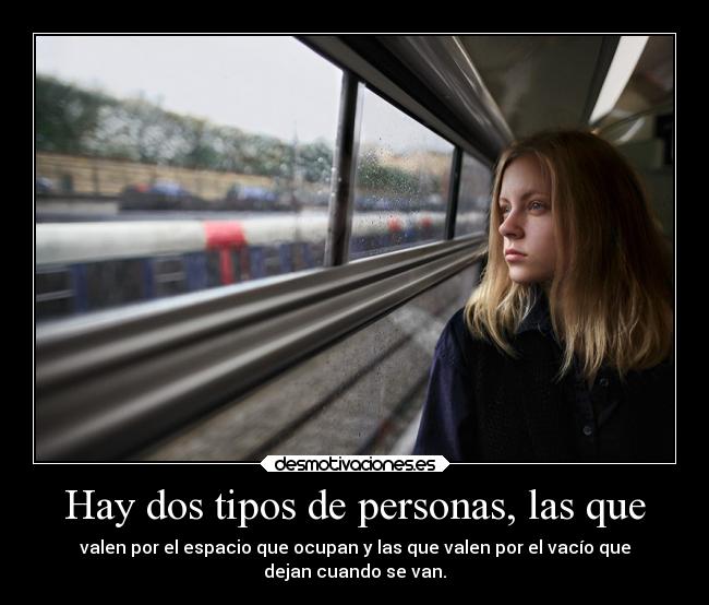 Hay dos tipos de personas, las que - 