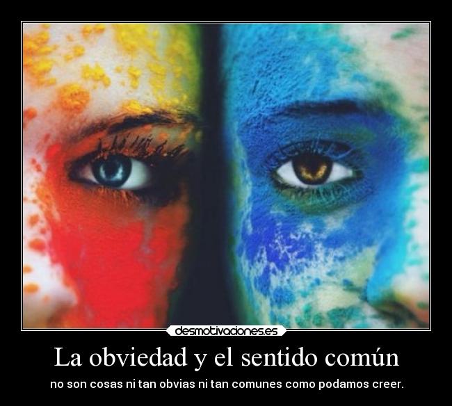 La obviedad y el sentido común - 