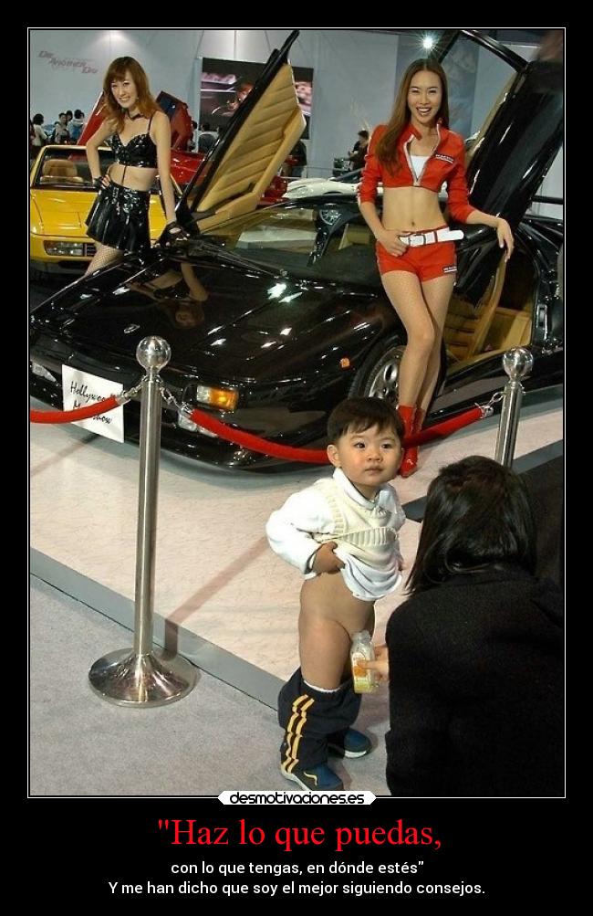 Haz lo que puedas, - 