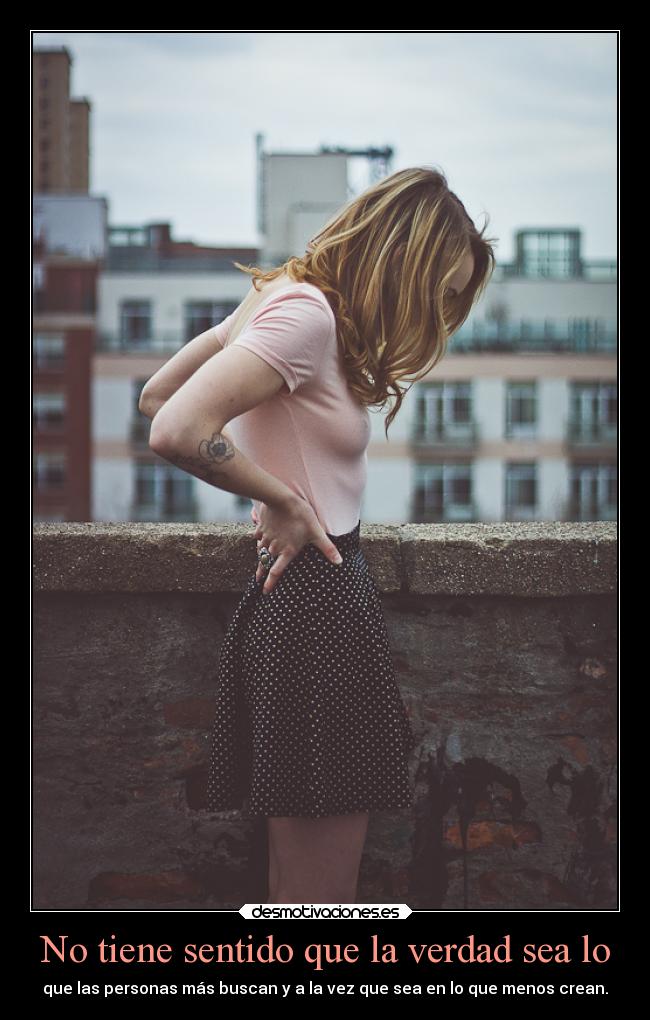 carteles vida verdad personas buscar creer rilacs kellogstime desmotivaciones