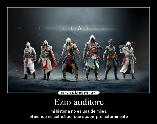 Ezio auditore Desmotivaciones Ezio auditore Desmotivaciones