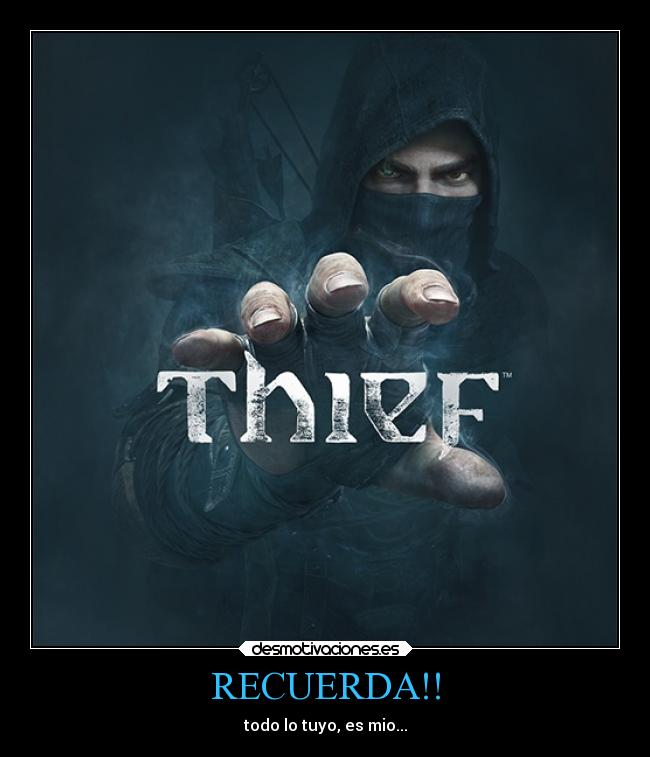 RECUERDA!! - todo lo tuyo, es mio...