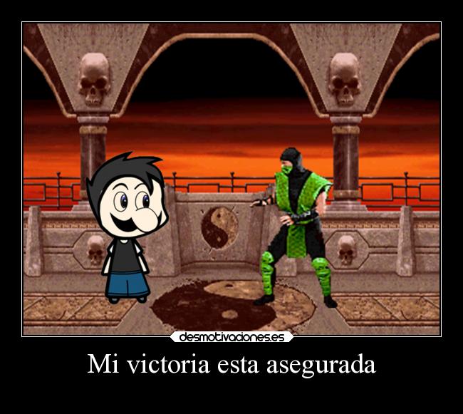 Mi victoria esta asegurada -