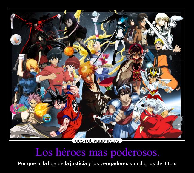 Los héroes mas poderosos. - Por que ni la liga de la justicia y los vengadores son dignos del titulo