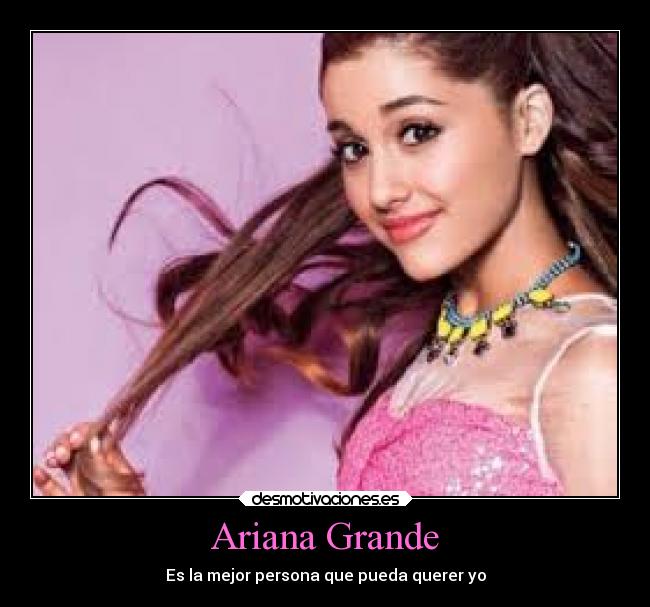 Ariana Grande -