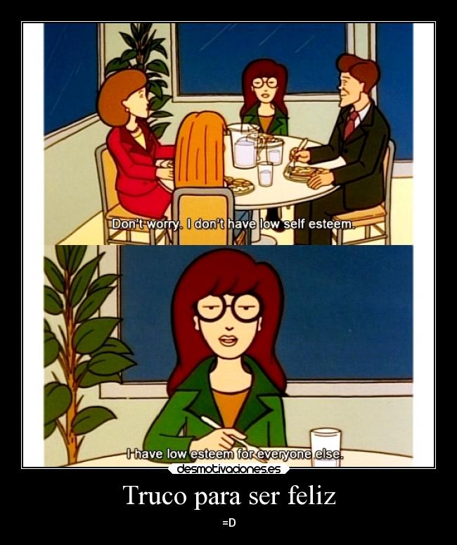 Truco para ser feliz - =D