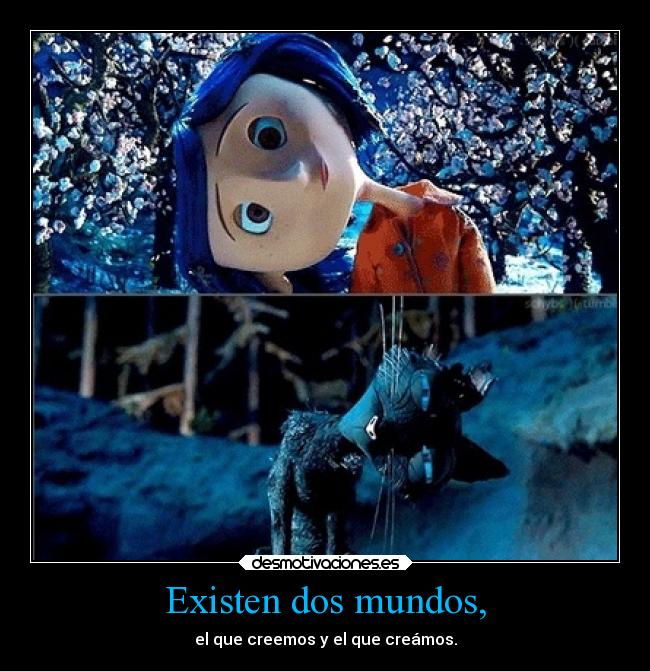 Existen dos mundos, - 