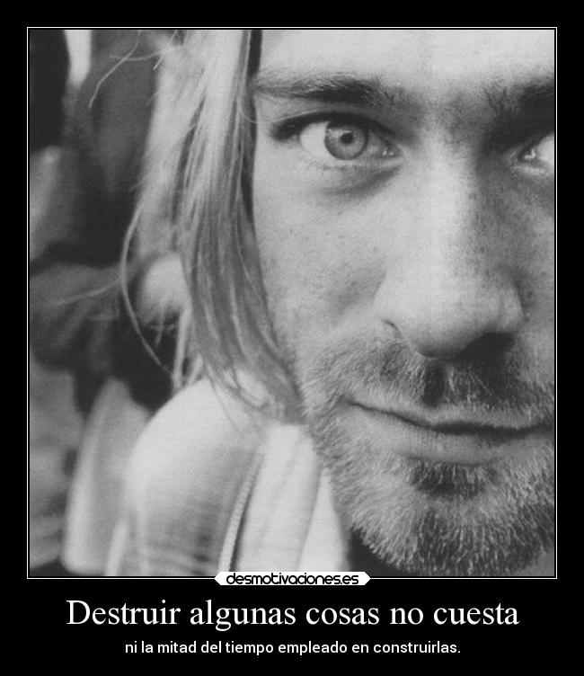 Destruir algunas cosas no cuesta - 
