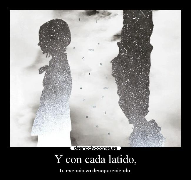 Y con cada latido, -