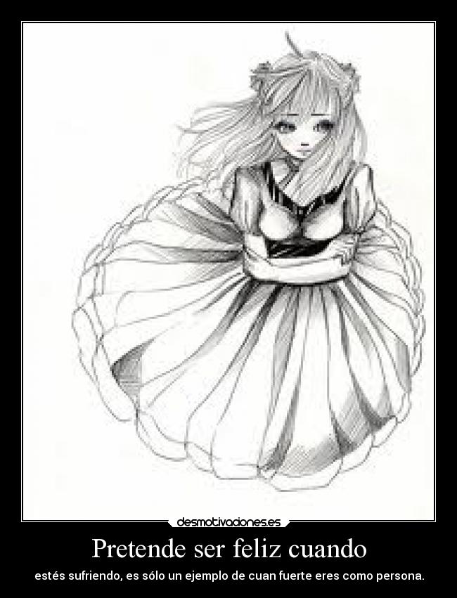 Pretende ser feliz cuando - 