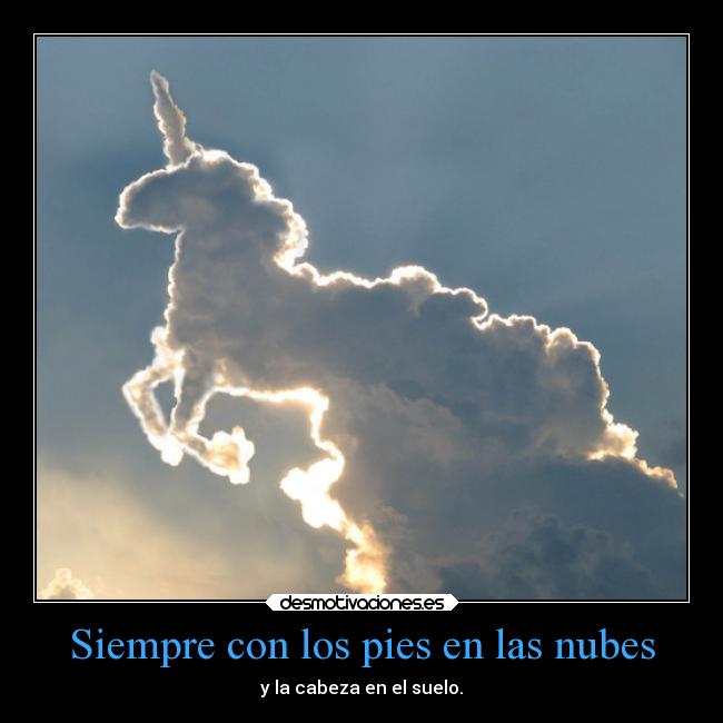 Siempre con los pies en las nubes -