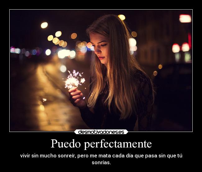 Puedo perfectamente -