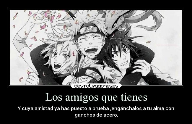 Los amigos que tienes - 