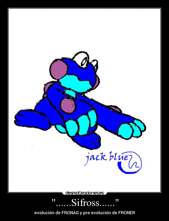 ......Sifross...... - evolución de FRONAG y pre evolución de FRONER