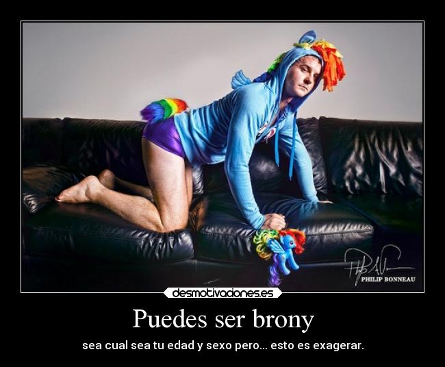 Puedes ser brony -