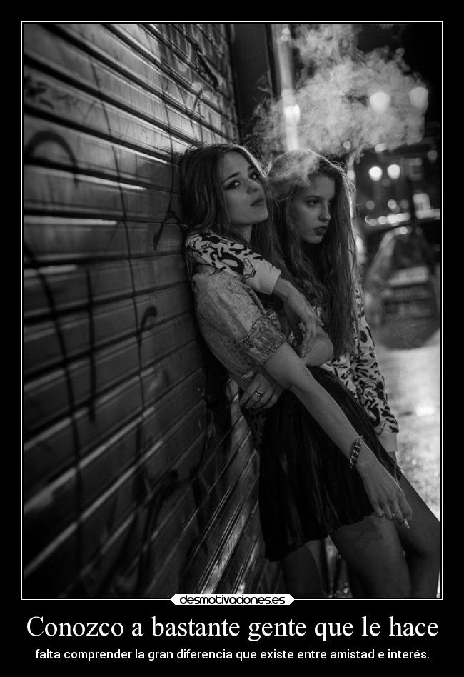 Conozco a bastante gente que le hace - 