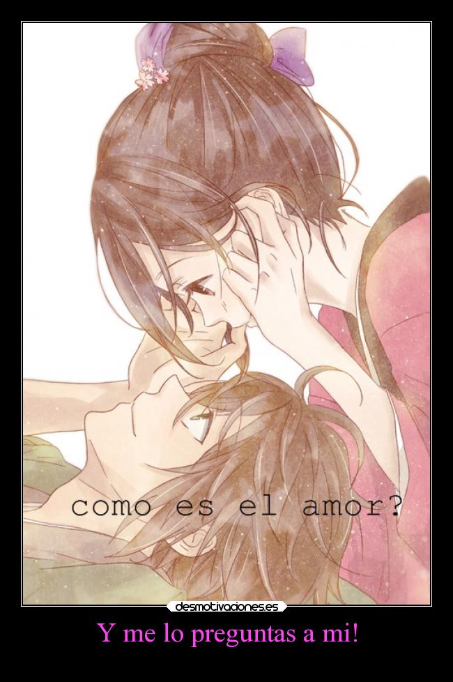 Y me lo preguntas a mi! -