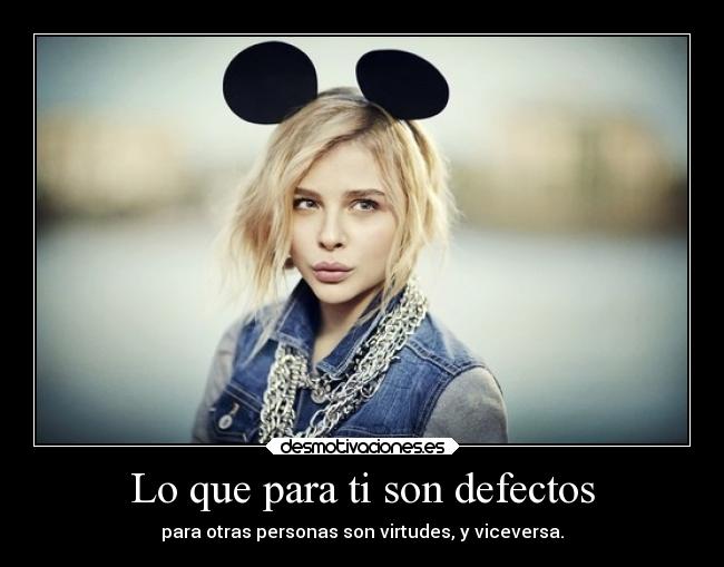 carteles amor chlo grace moretz perfeccion defectos virtudes desmotivaciones