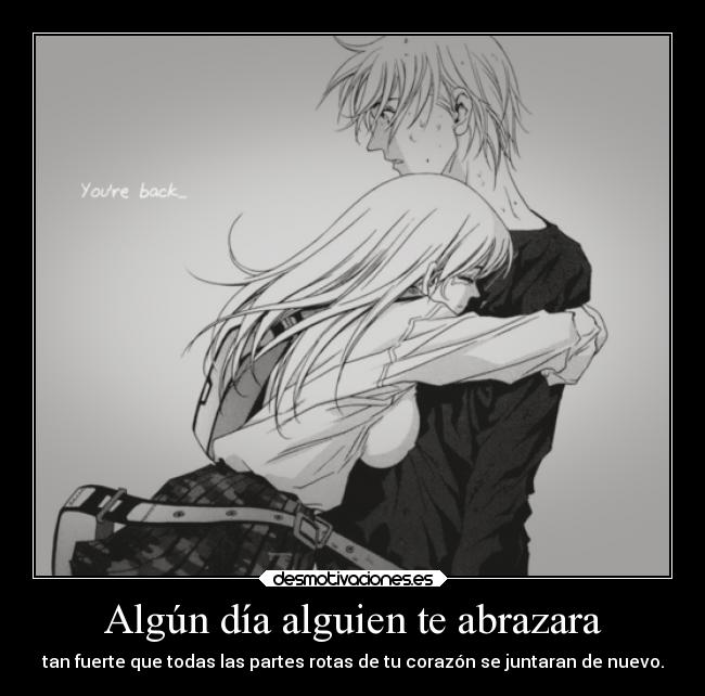 carteles amor corazon anime dia abrazo fuerte juntar parte rota raptorhunters motivacion desmotivaciones