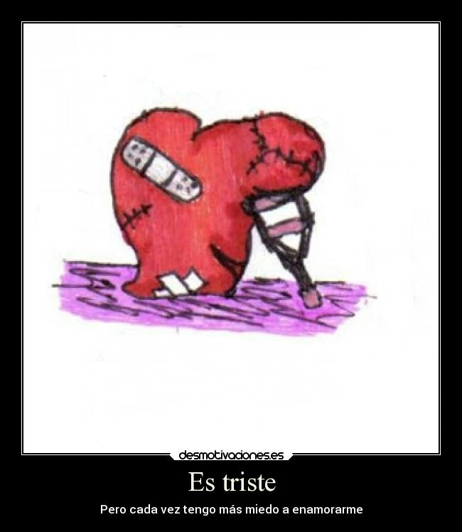 Es triste -