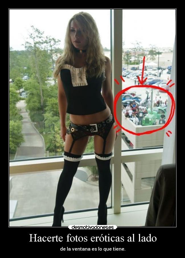 Hacerte fotos eróticas al lado -