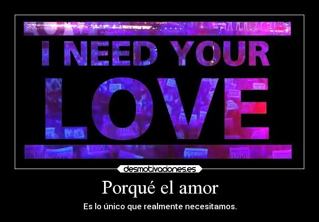 Porqué el amor -