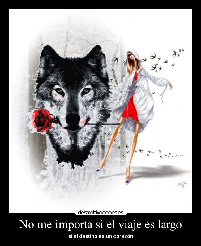 No me importa si el viaje es largo - 
