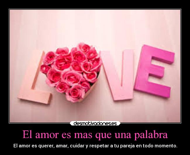 El amor es mas que una palabra - 