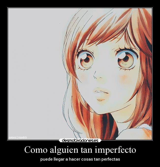 Como alguien tan imperfecto -