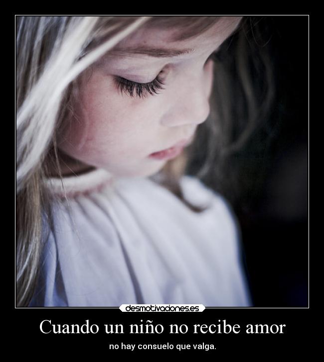 carteles amor infancia amor desmotivaciones