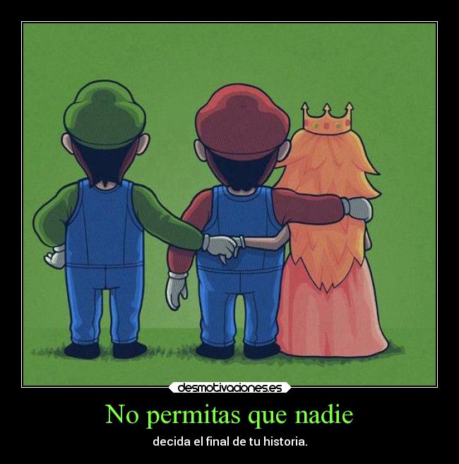 No permitas que nadie -
