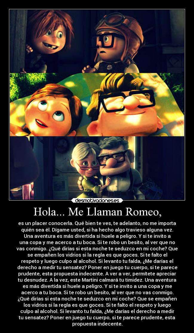Hola... Me Llaman Romeo, -