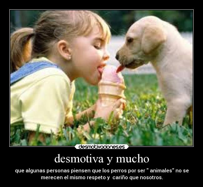 desmotiva y mucho - 