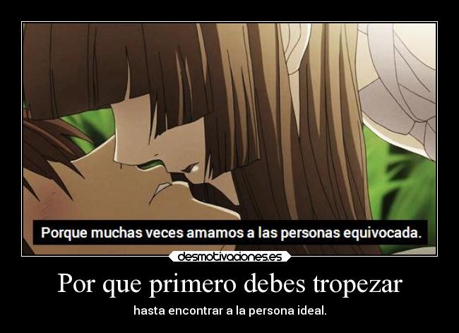 Por que primero debes tropezar - 