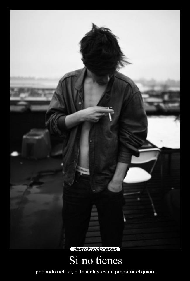 Si no tienes - 