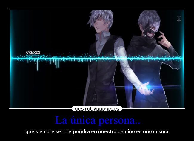 La única persona.. - 