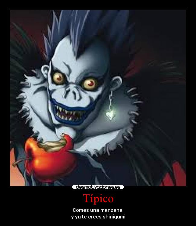 carteles anime death note ryuk shinigami manzana creer desmotivaciones