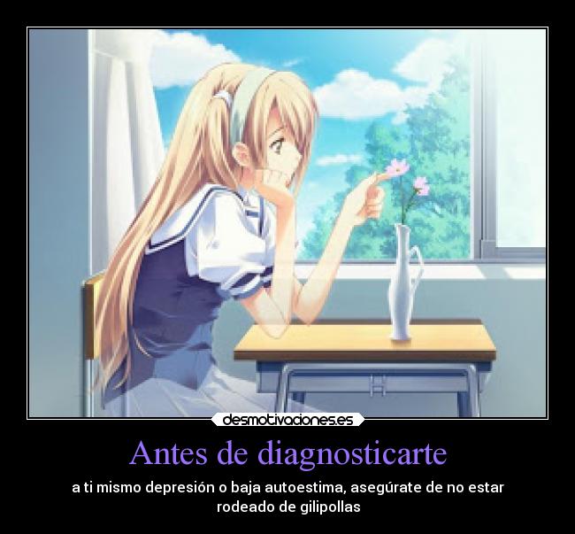 carteles anime depresivo fuera bullying desmotivaciones