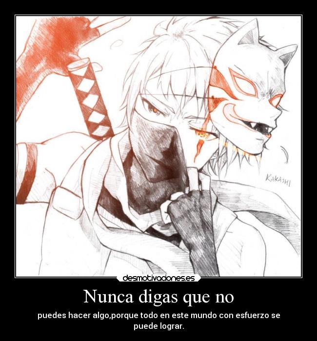 Nunca digas que no -