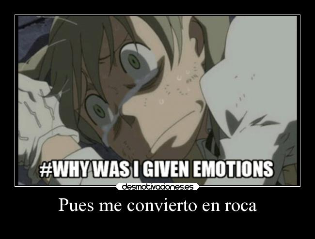 Pues me convierto en roca - 